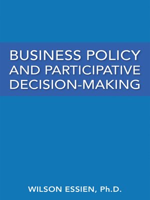 cover image of Business Policy and Participative Decision-Making